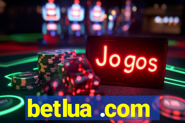 betlua .com